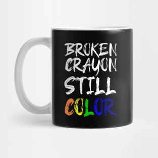 'Broken Crayon Still Colours' PTSD Mental Health Shirt Mug